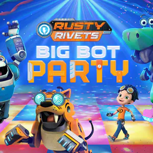 Rusty Rivets: Big Bot Party