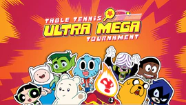 Table Tennis Ultra Mega Tournament
