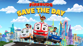 Firebuds: Save the Day