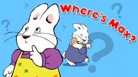 Max & Ruby: Where's Max