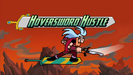 Mighty Magiswords: Hoversword Hustle