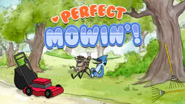 Regular Show: Perfect Mowin