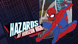 Spiderman: Hazards at Horizon High