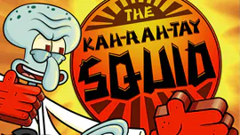 SpongeBob: The Kah-Rah-Tay Squid