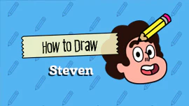 Steven Universe: How to Draw Steven