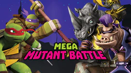 Turtles: Mega Mutant Battle