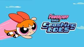 The Powerpuff Girls: Smashing Bots