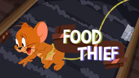 Tom and Jerry: Food Thief