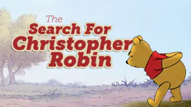 Winnie the Pooh: The Search for Christopher Robin